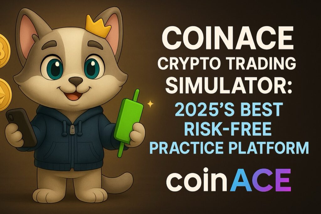 Coinace Color CoinACE Crypto Trading Simulator: 2025’s Best Risk‑Free Practice ...