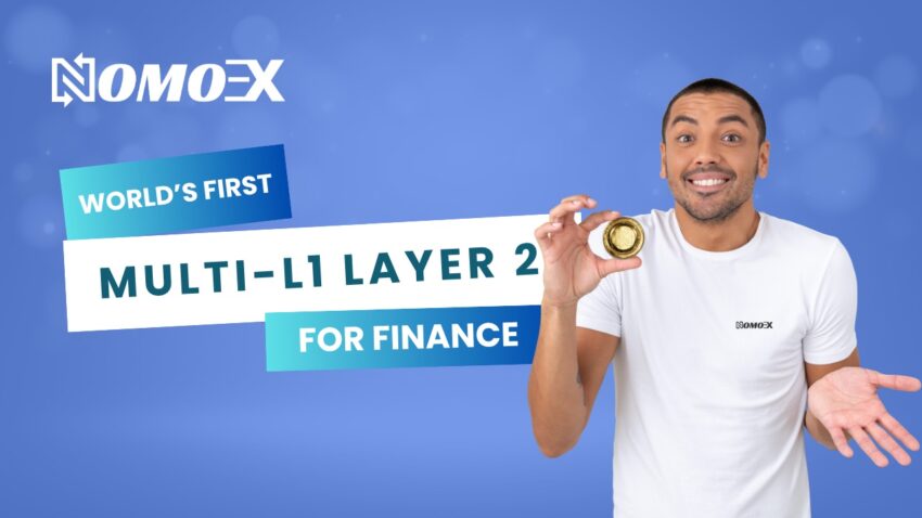 Nomoex Launches the World’s First Multi-L1 Layer 2 Blockchain for Finance